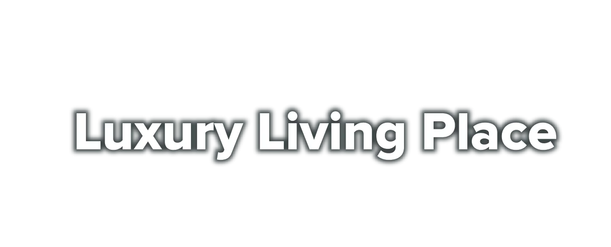 luxury living